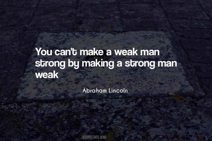 A Weak Man Quotes #560374