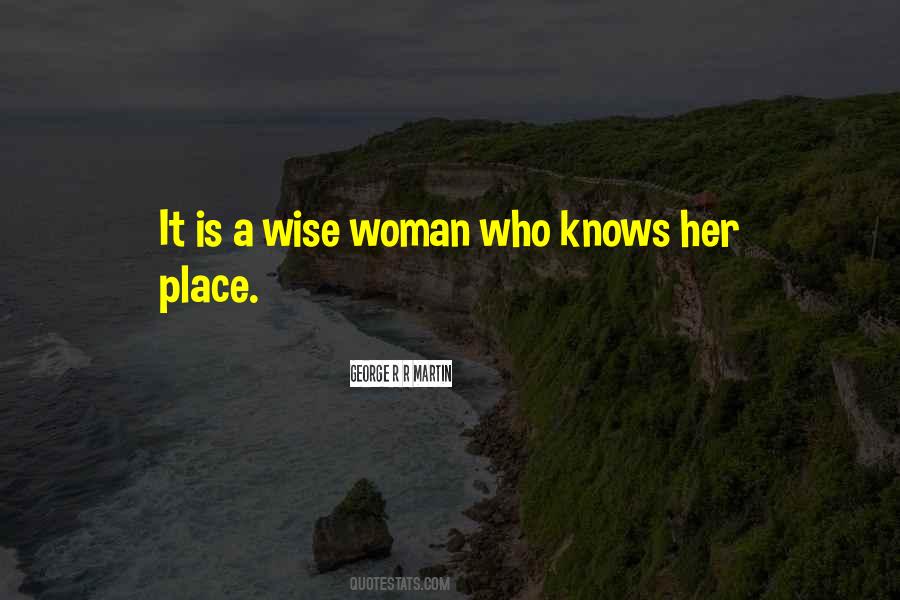 A Wise Woman Quotes #1023313