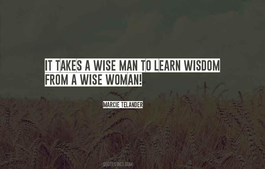 A Wise Woman Quotes #1668882