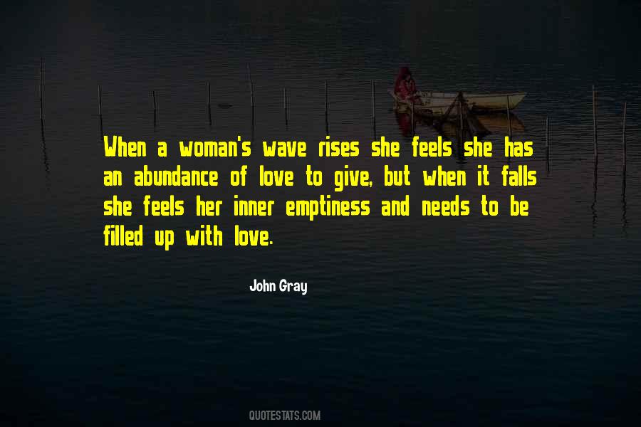 A Woman Has Needs Quotes #1854503