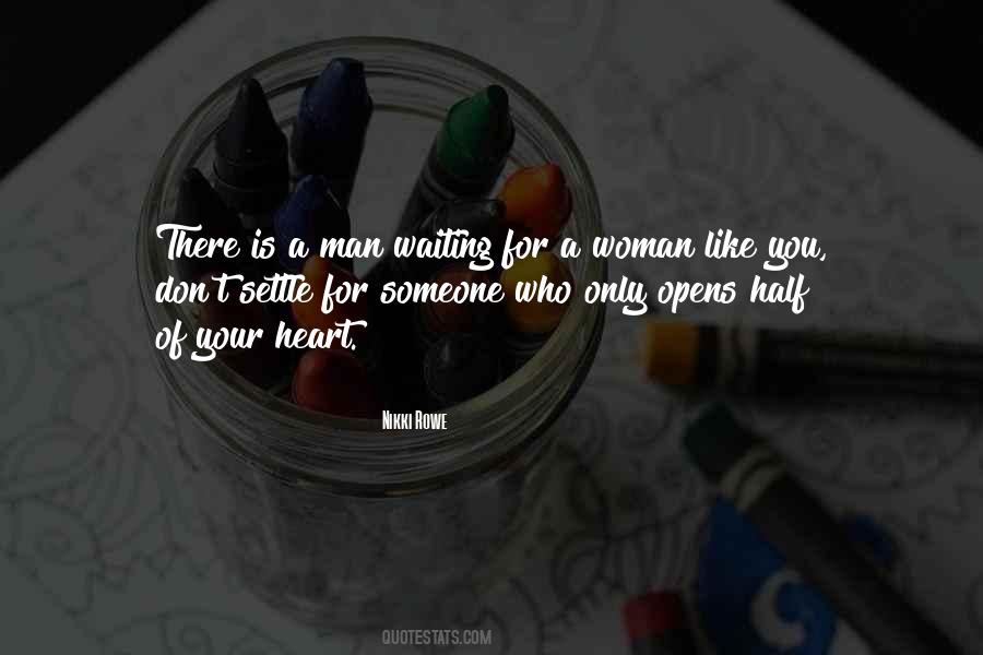 A Woman Heart Quotes #302593