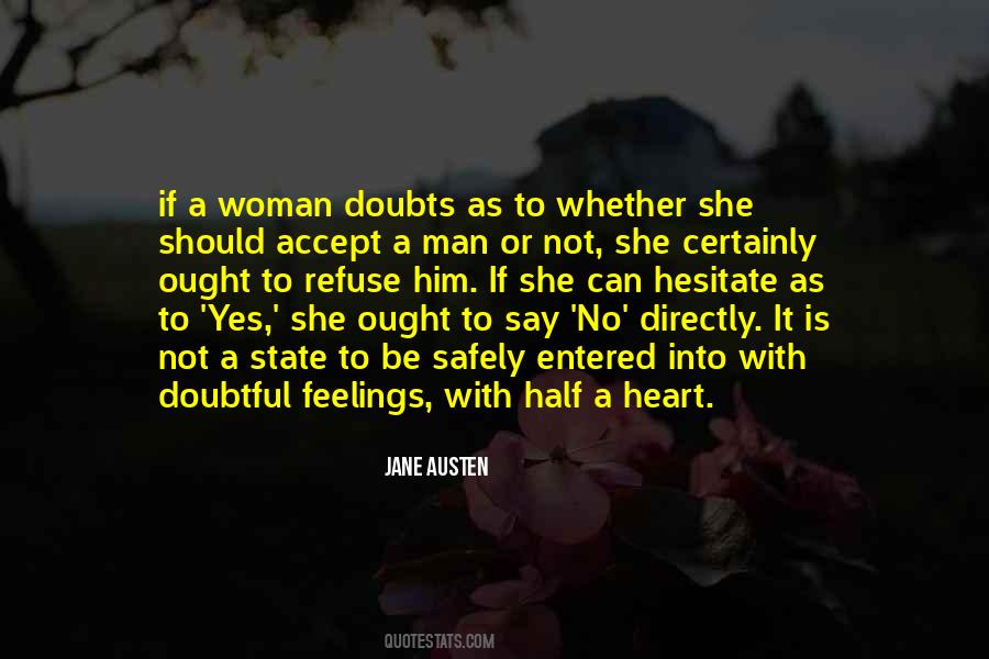 A Woman Heart Quotes #359246