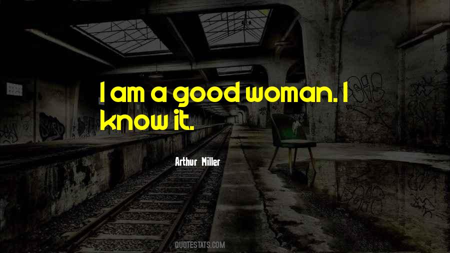 A Woman Knows Quotes #383894