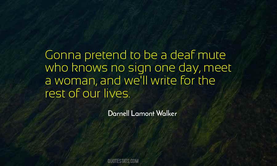 A Woman Knows Quotes #587570
