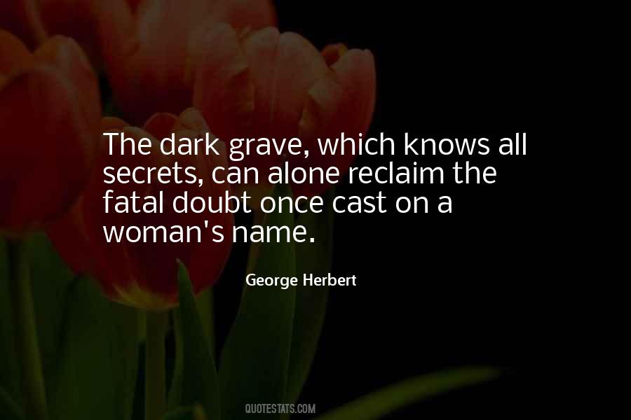 A Woman Knows Quotes #703259