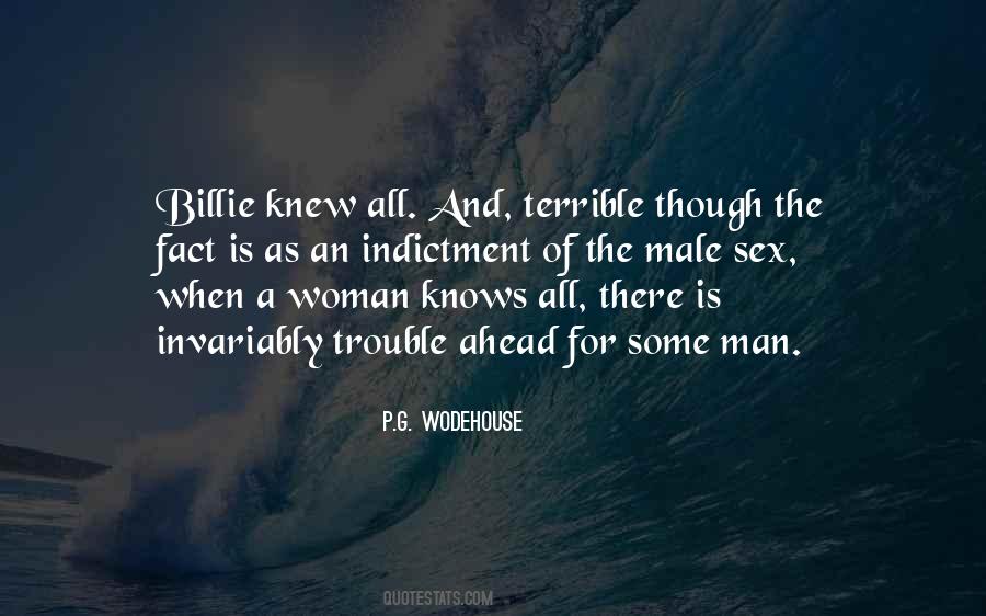 A Woman Knows Quotes #893177