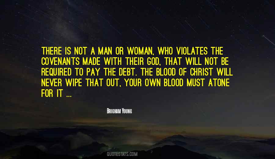 A Woman Must Be Quotes #288368