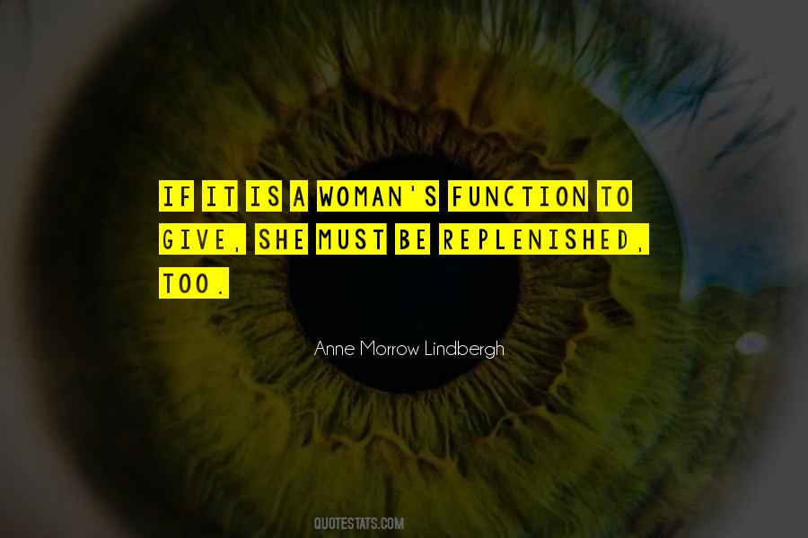 A Woman Must Be Quotes #3444