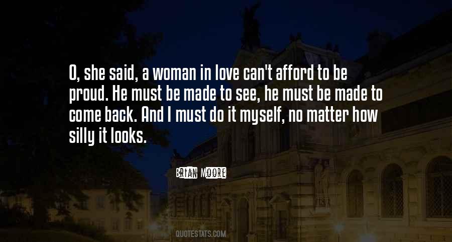 A Woman Must Be Quotes #353315