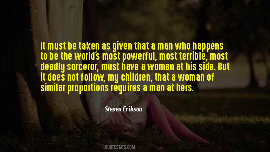 A Woman Must Be Quotes #363160