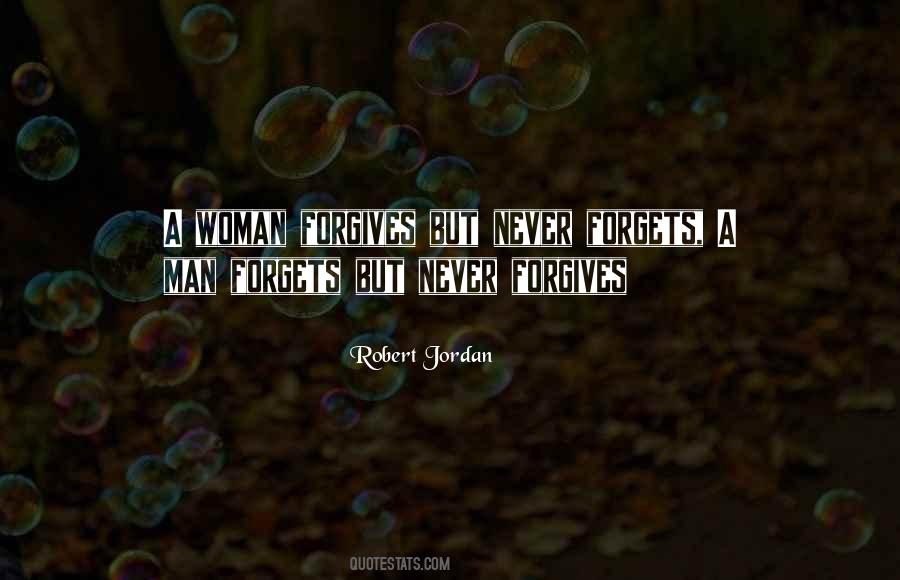 A Woman Never Forgets Quotes #1583087