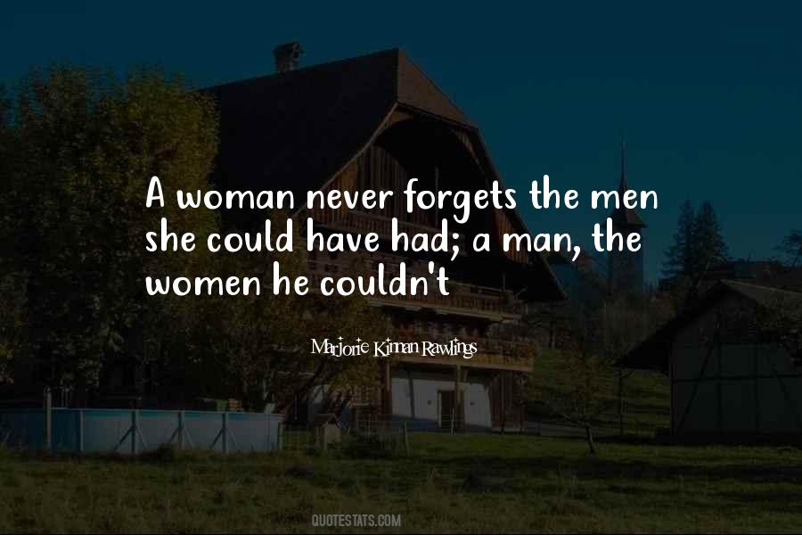 A Woman Never Forgets Quotes #829213
