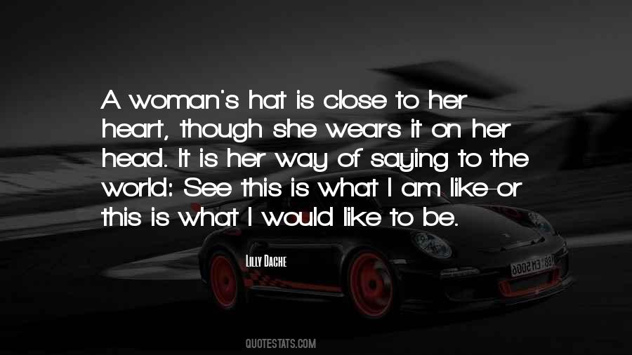 A Woman Of Many Hats Quotes #1252093