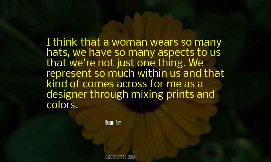 A Woman Of Many Hats Quotes #1846160