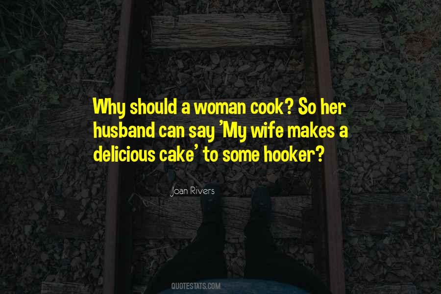 A Woman Who Can't Cook Quotes #38693