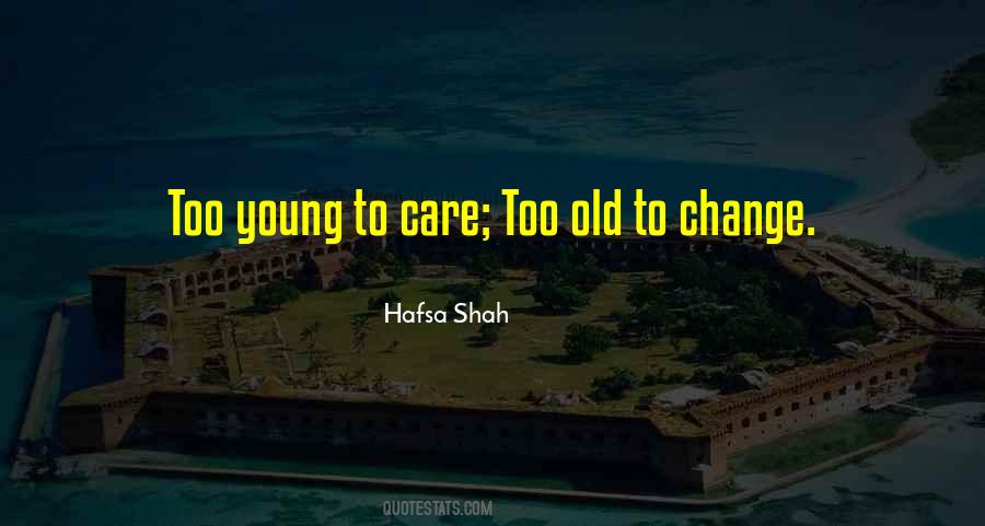 Age Young Old Quotes #608589