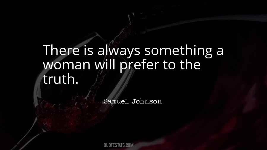 A Woman Will Quotes #1102539
