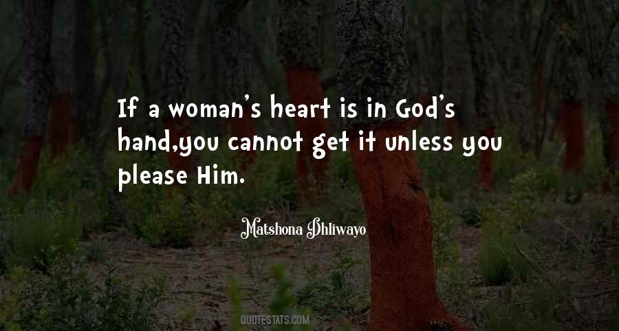 A Woman's Heart Is Quotes #1422746