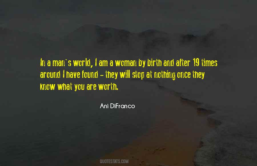 A Woman's Self Worth Quotes #513708