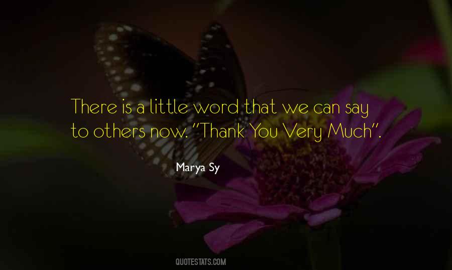 A Word Of Thanks Quotes #1154863
