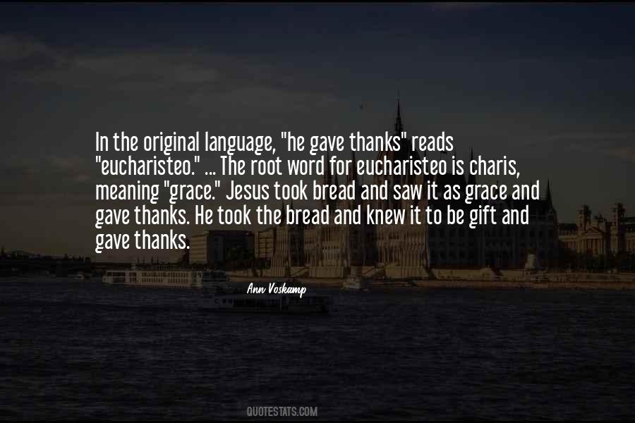 A Word Of Thanks Quotes #1565796