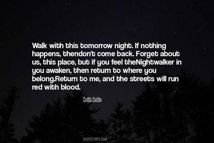Quotes About Nightwalkers #1001622