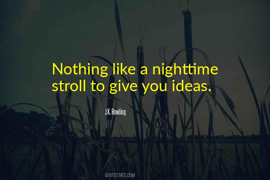 Quotes About Nighttime #1860608