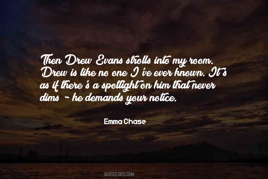 Drew Evans Quotes #600253