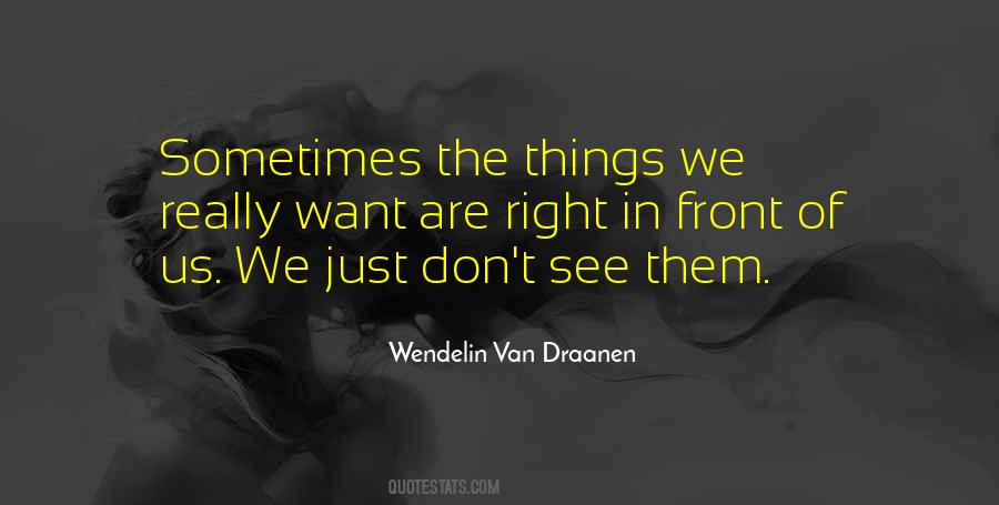 Things We See Quotes #141878