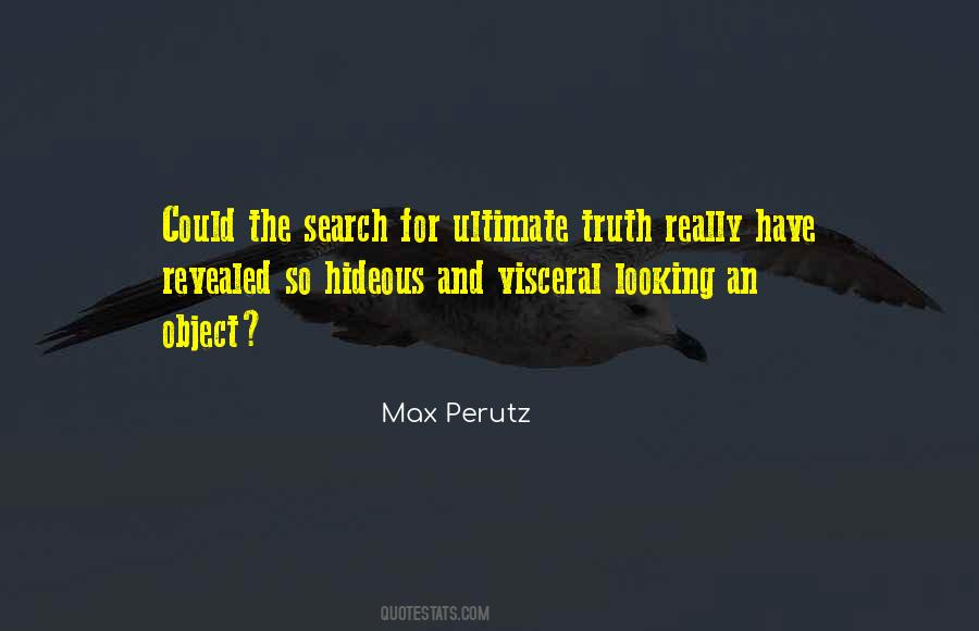 Truth Will Be Revealed Quotes #479522