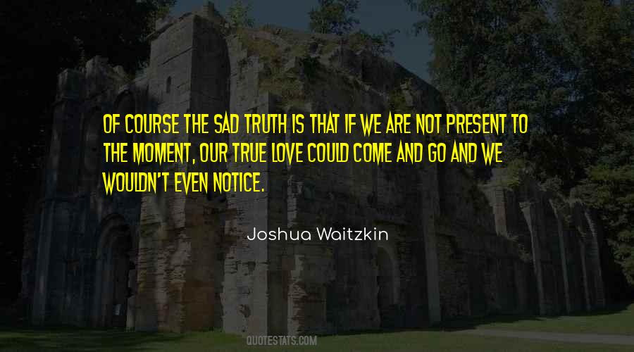 Course Of True Love Quotes #370444