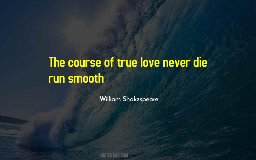 Course Of True Love Quotes #586858