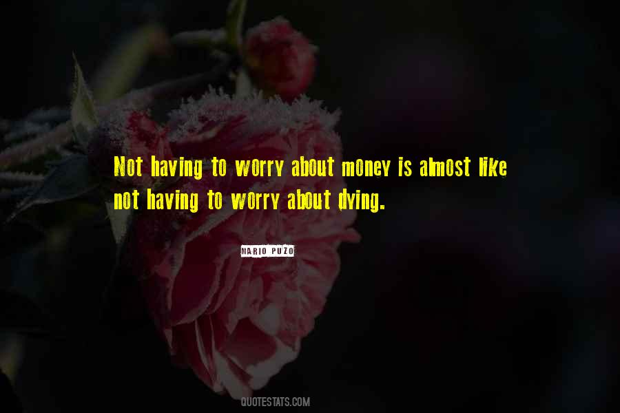 To Worry Quotes #1781506