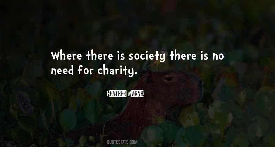 Is Society Quotes #1053196