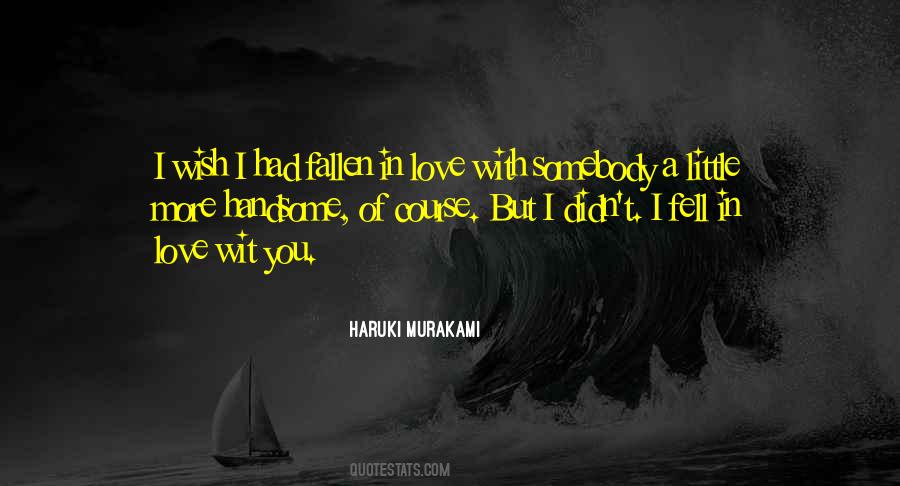 Love Murakami Quotes #628578