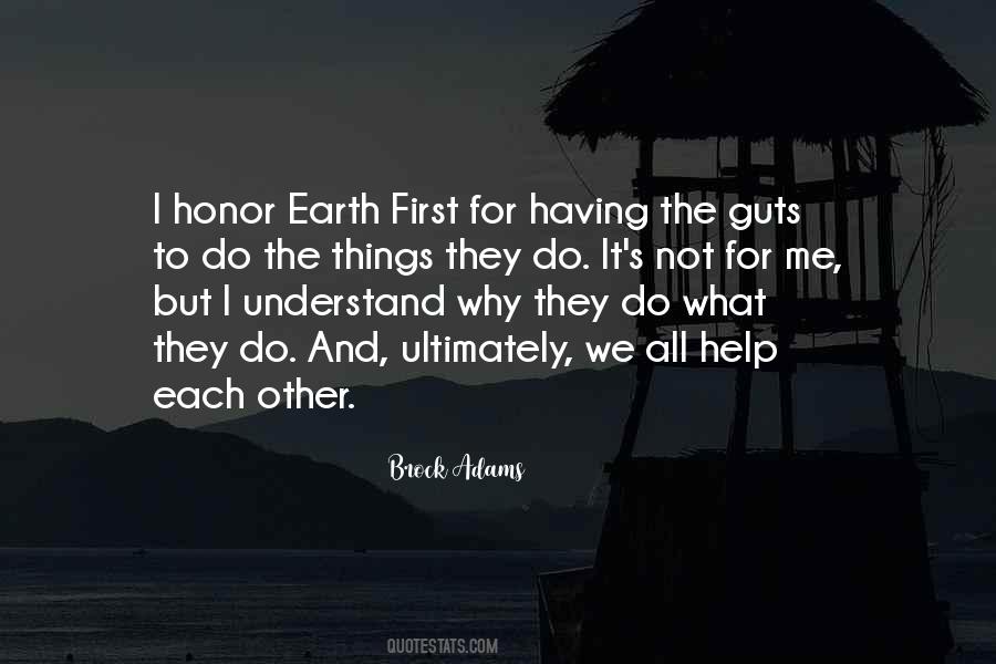 Earth First Quotes #1270629