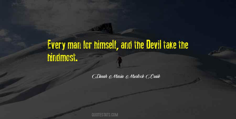 Man For Himself Quotes #1661470