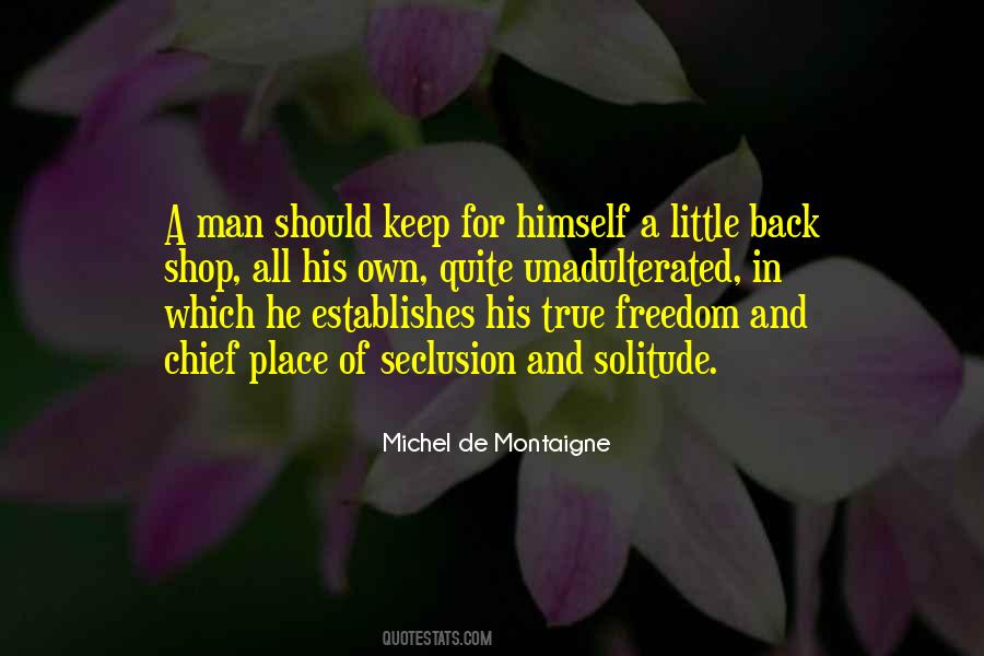 Man For Himself Quotes #34374