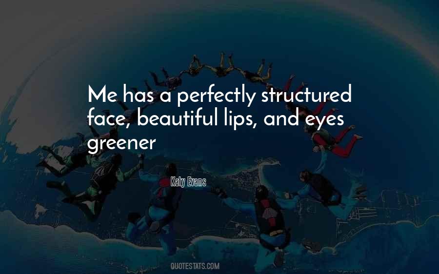 Beautiful Lips Quotes #1378324