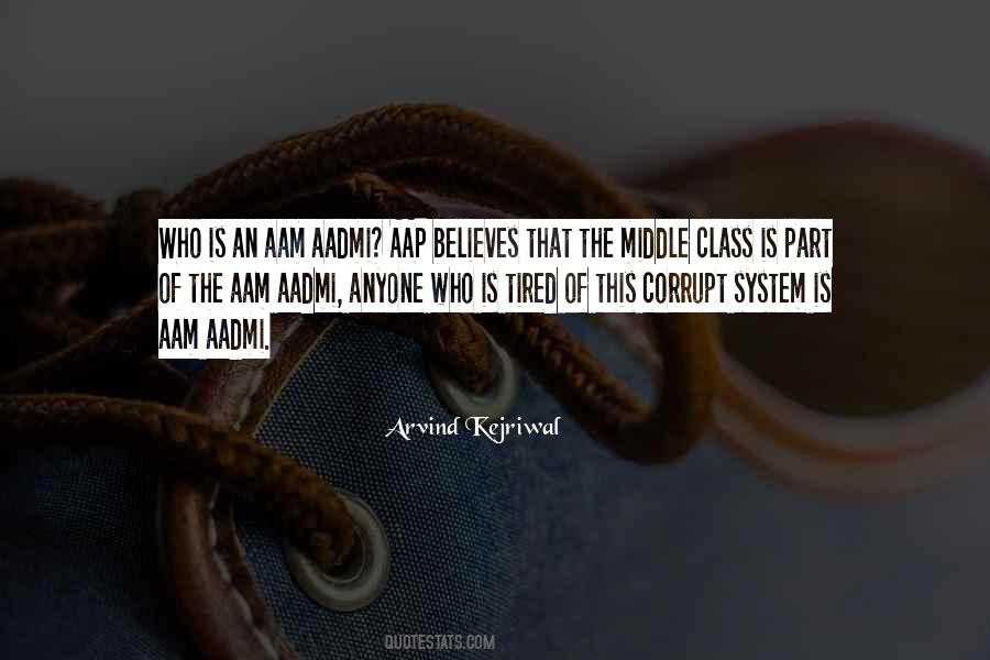 Aam Aadmi Quotes #261139