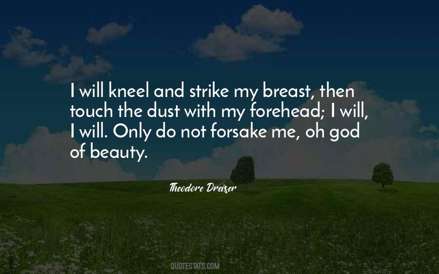 Kneel To God Only Quotes #499466