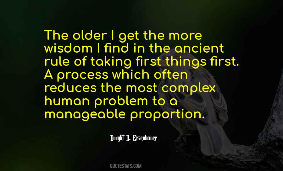 Older I Get The More Quotes #1040267