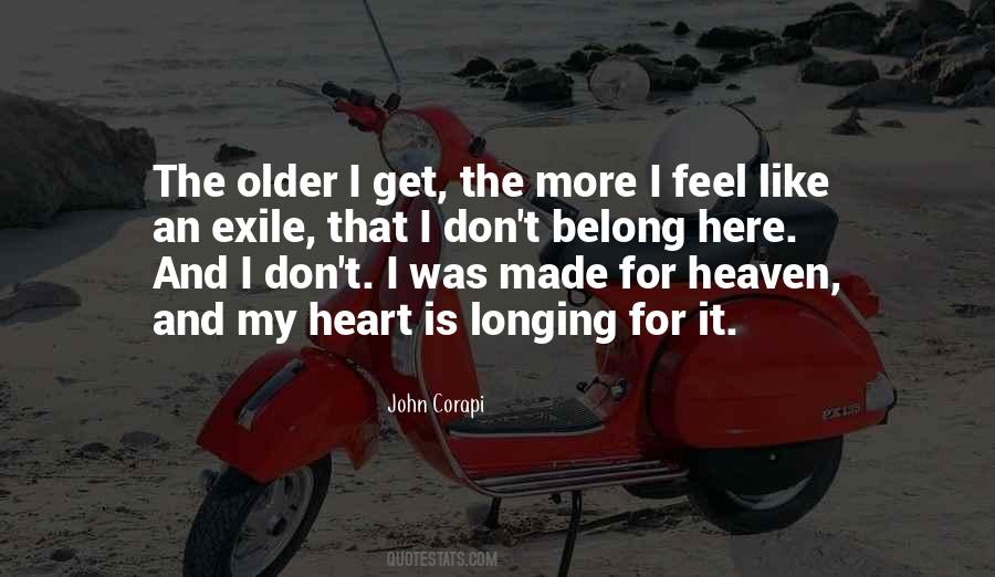 Older I Get The More Quotes #315264
