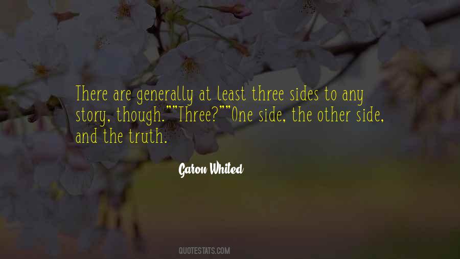 Three Sides Quotes #245351
