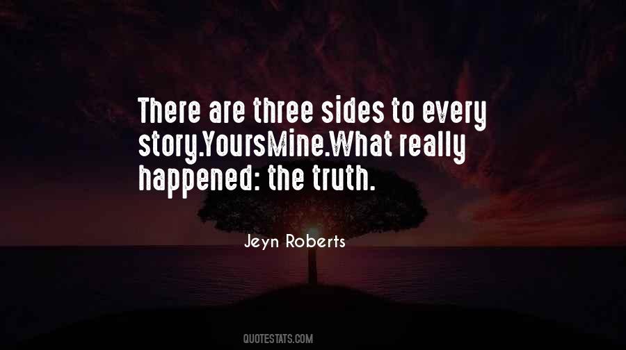 Three Sides Quotes #525340