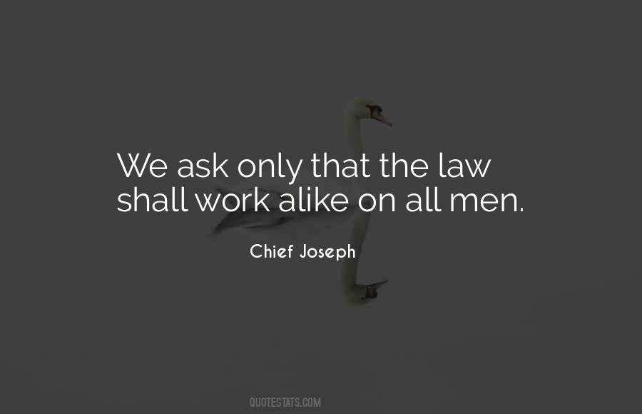 Chief Work Quotes #1345768