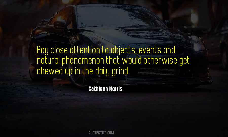 Pay Close Attention Quotes #1732242