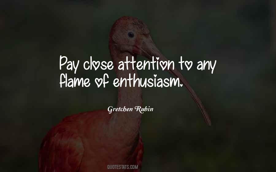 Pay Close Attention Quotes #686553