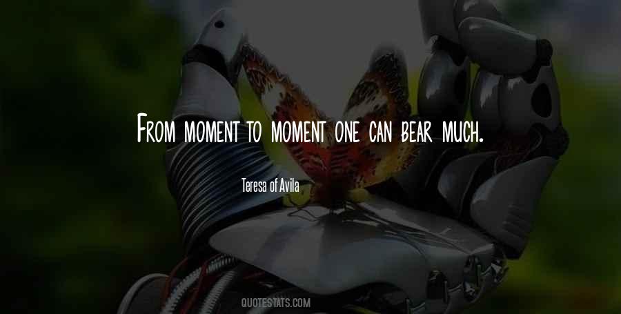 Moment One Quotes #1471068