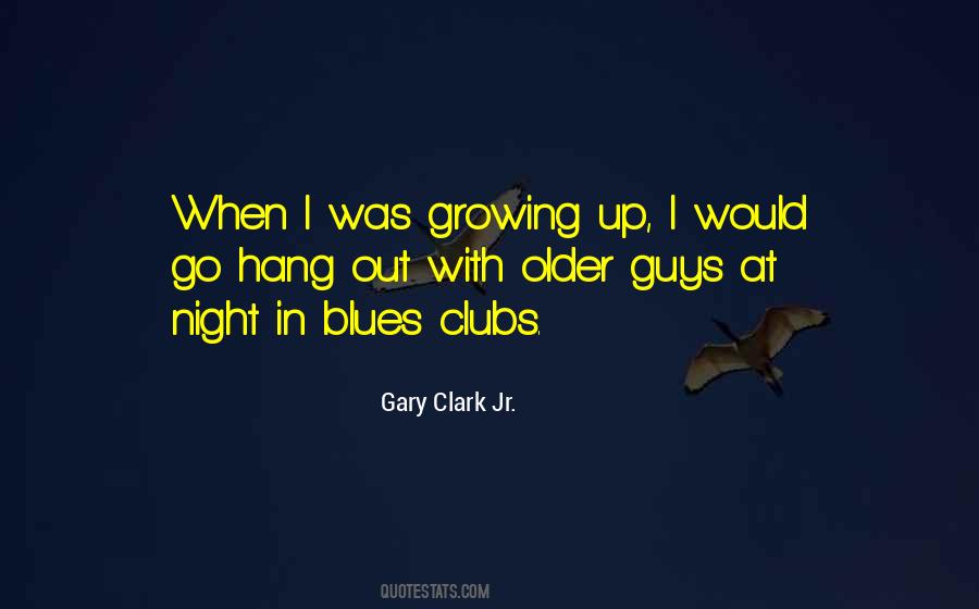 Quotes About Night Clubs #391971